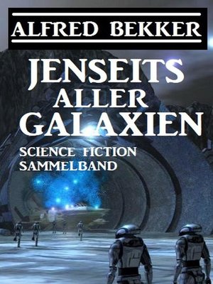 cover image of Jenseits aller Galaxien